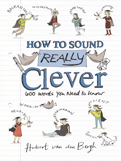 Title details for How to Sound Really Clever by Hubert van den Bergh - Available